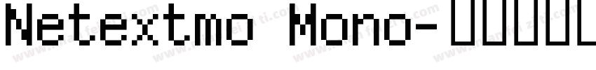 Netextmo Mono字体转换